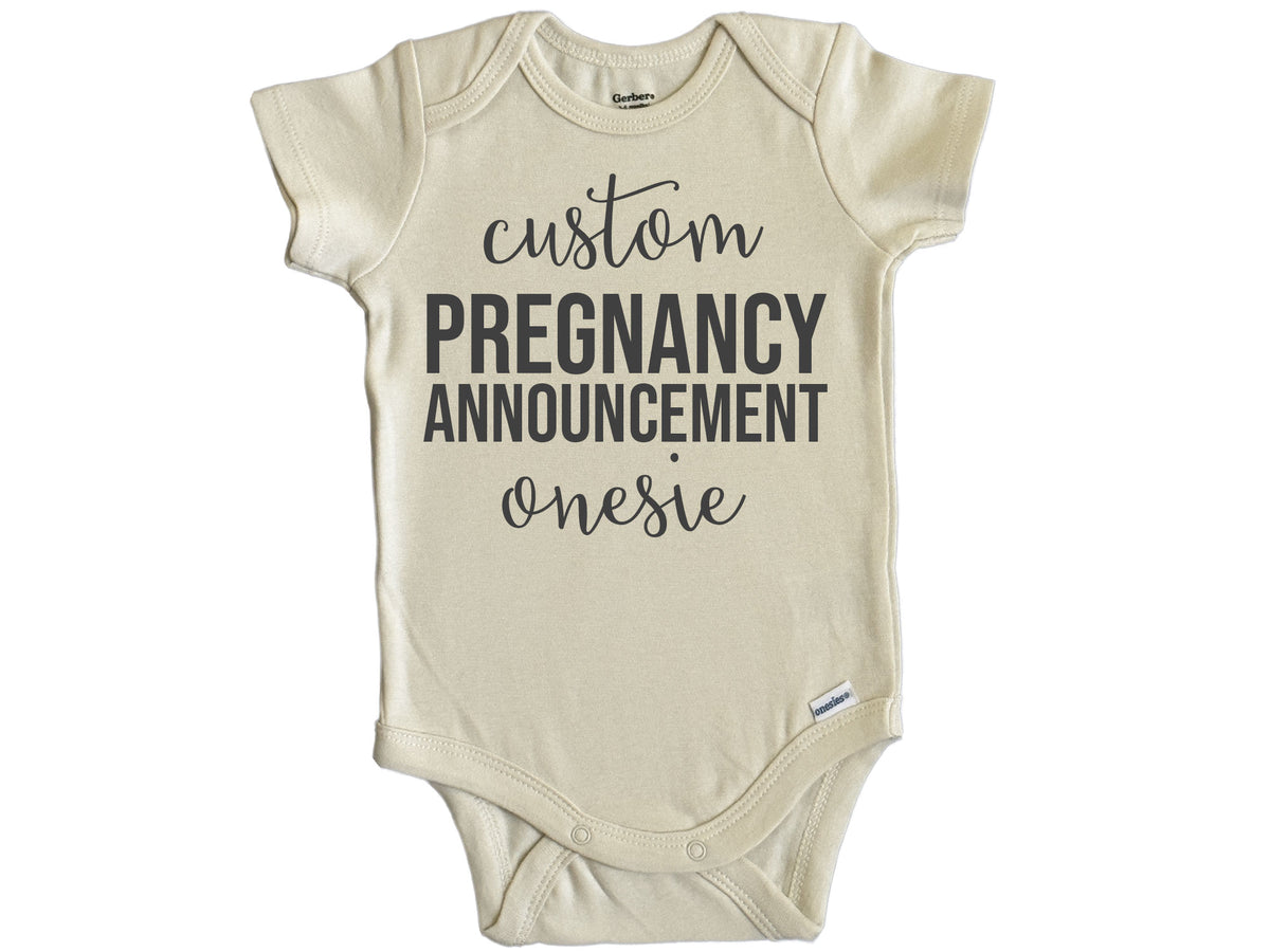 Custom Pregnancy Announcement Onesie