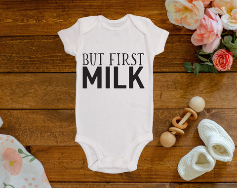 But First Milk Onesie©/Bodysuit