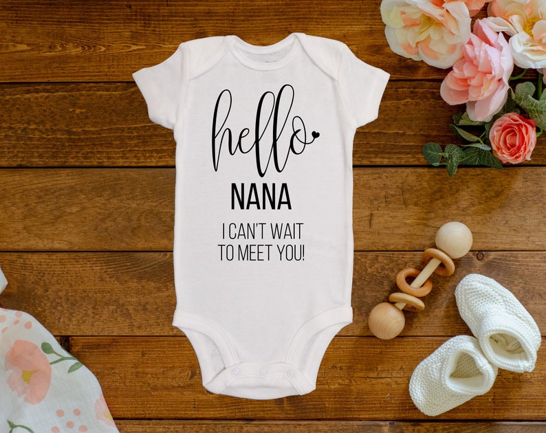 Hello Nana! I Can't Wait To Meet You Onesie©/Bodysuit