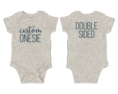 Double-Sided Custom Onesie©/Bodysuit - Gray