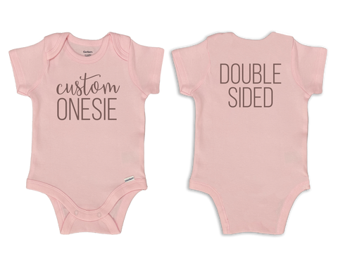 Double-Sided Custom Onesie©/Bodysuit - Pink
