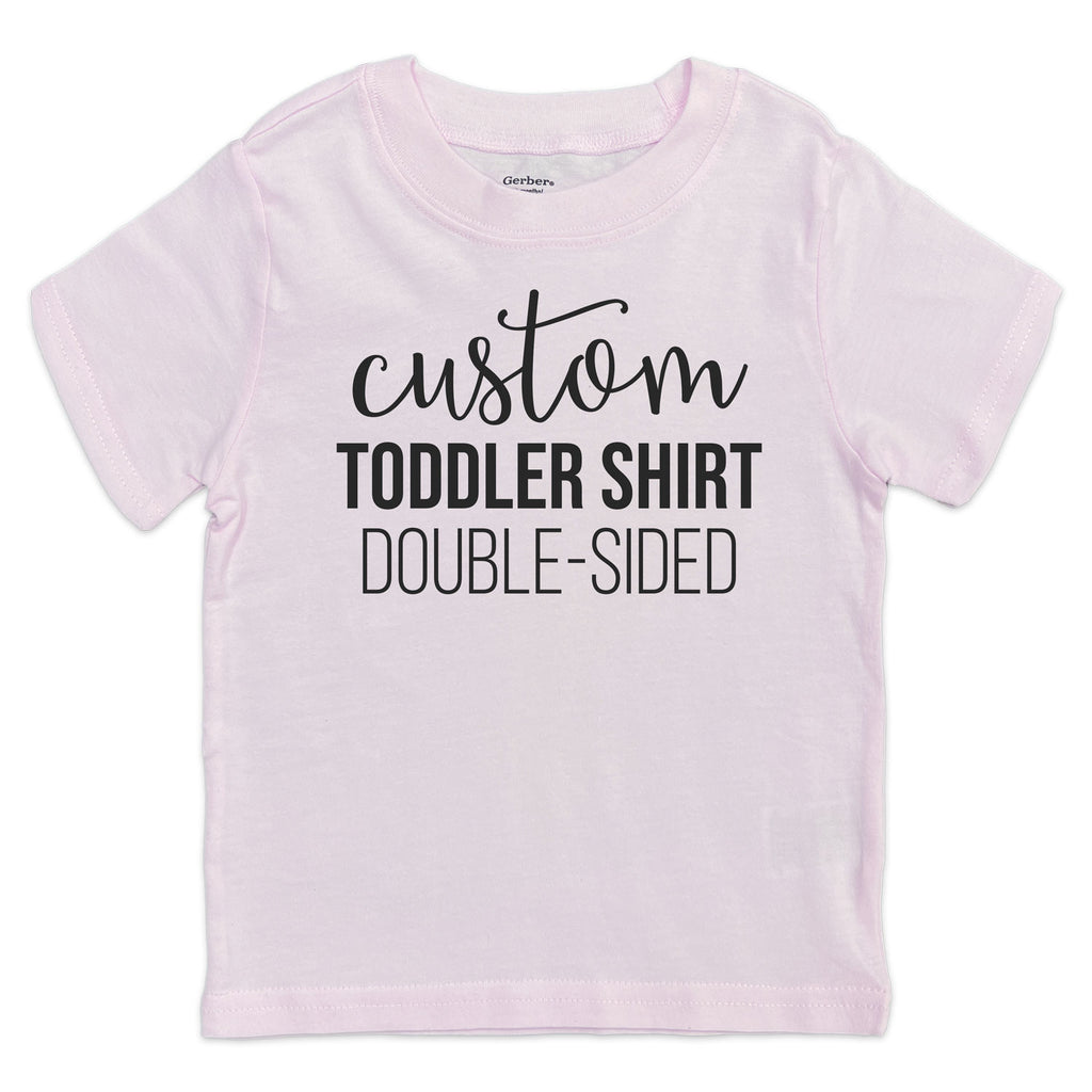 Custom Toddler T-Shirt
