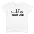 Custom Toddler T-Shirt
